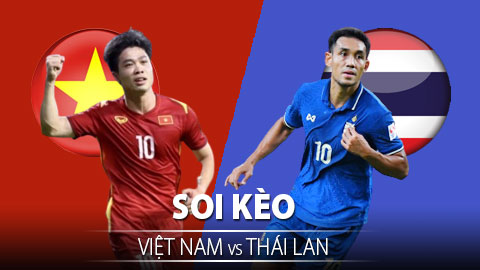 TỶ LỆ và dự đoán kết quả Việt Nam vs Thái Lan