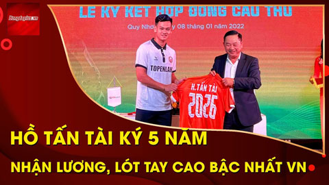 Hồ Tấn Tài hưởng lương và lót tay cao bậc nhất Việt Nam tại CLB Bình Định