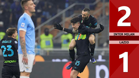 VIDEO bàn thắng Inter Milan vs Lazio: 2-1 (Vòng 21 Serie A 2021/22)