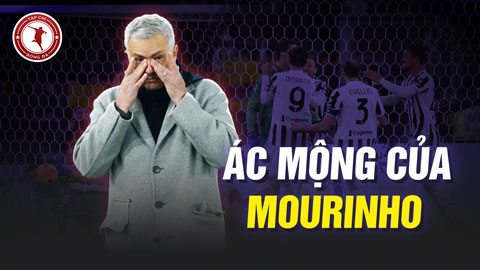 Cơn ác mộng của Mourinho tại Roma đang dần thành hình