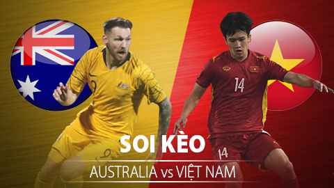 TỶ LỆ và dự đoán kết quả Australia vs Việt Nam