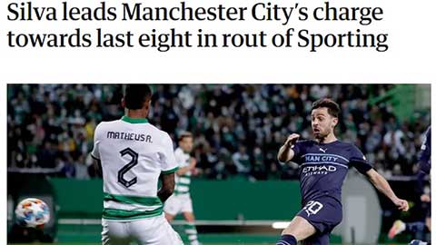 Báo chí Anh không tiếc lời khen Man City sau chiến thắng dễ dàng trước Sporting