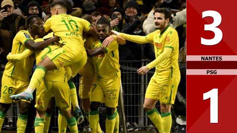 VIDEO bàn thắng Nantes vs PSG: 3-1 (Vòng 25 Ligue 1 2021/22)