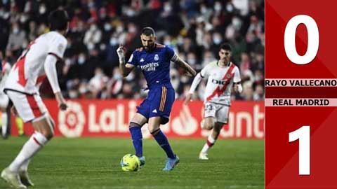 VIDEO bàn thắng Vallecano vs Real Madrid: 0-1 (Vòng 26 La Liga 2021/22)