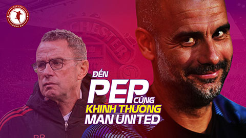 Đến Pep Guardiola cũng đã khinh thường MU