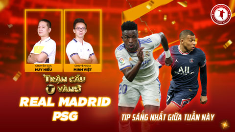 Trận cầu vàng:  Tự tin vào cửa nào ở đại chiến Real vs PSG