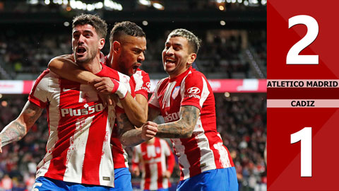 VIDEO bàn thắng  Atletico Madrid vs Cadiz: 2-1 (Vòng 28 La Liga 2021/22)