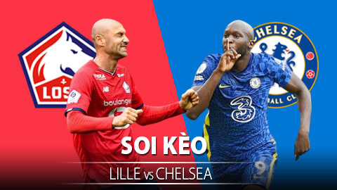 TỶ LỆ và dự đoán kết quả Lille vs Chelsea