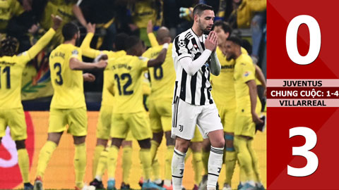 VIDEO bàn thắng Juventus vs Villarreal: 0-3, chung cuộc: 1-4 (Lượt về vòng 1/8 Champions League)