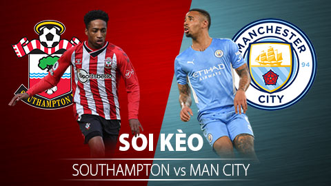 TỶ LỆ và dự đoán kết quả Southampton vs Man City