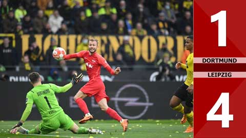 VIDEO  bàn thắng Dortmund vs RB Leipzig: 1-4 (Vòng 28 Bundesliga 2021/22)