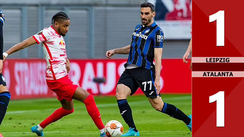 VIDEO bàn thắng Leipzig vs Atalanta: 1-1 (Lượt đi tứ kết  Europa League 2021/22)