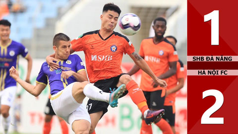 VIDEO bàn thắng SHB Đà Nẵng vs Hà Nội FC: 1-2 (Vòng 1/8 cúp QG 2022)