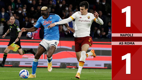 VIDEO bàn thắng Napoli vs AS Roma: 1-1 (Vòng 33 Serie A 2021/22)