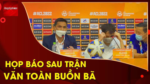 Văn Toàn buồn bã không nói nên lời sau trận thua đáng tiếc trước Jeonbuk Huyndai