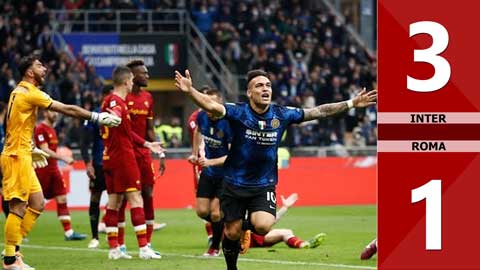 VIDEO bàn thắng Inter vs Roma: 3-1 (Vòng 34 Serie A 2021/22)