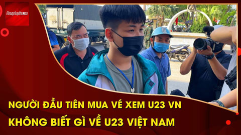 CĐV sở hữu tấm vé đầu tiên ở Phú Thọ… không biết U23 Việt Nam