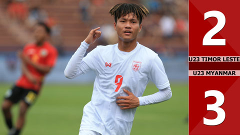 VIDEO bàn thắng U23 Timor Leste vs U23 Myanmar: 2-3 (Bảng A - SEA Games 31)