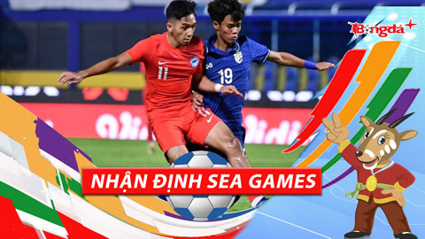 Nhận định SEA Games 9/5: Thắng Singapore là mệnh lệnh với U23 Thái Lan