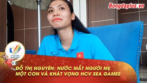 Nữ cầu thủ Đỗ Thị Nguyên: Xa con nhỏ cho giấc mộng HCV SEA Games lịch sử