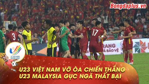 U23 Việt Nam vỡ òa sau khi vào chung kết, U23 Malaysia gục ngã, bật khóc trên sân