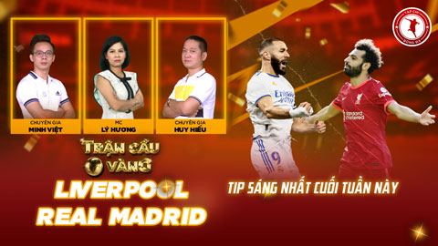 Trận cầu vàng: Mạnh tay đầu tư vào cửa nào ở đại chiến Liverpool vs Real