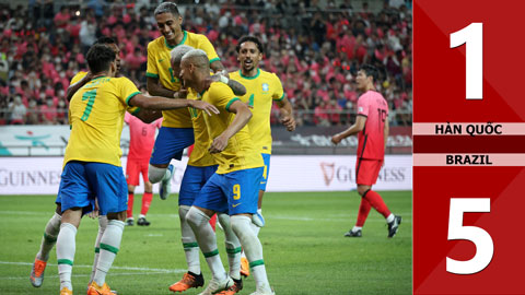 VIDEO bàn thắng Hàn Quốc vs Brazil: 1-5 (Giao hữu Quốc tế 2022)