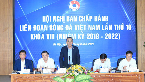 Hội nghị BCH VFF lần thứ 10 - Khóa VIII (Nhiệm kỳ 2018 – 2022): V.League có bước đi đột phá 