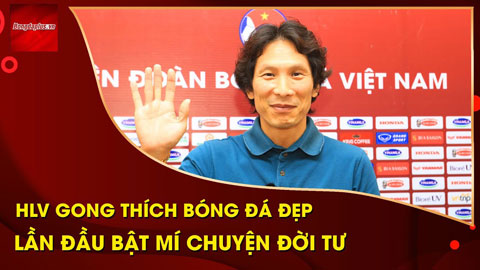 HLV Gong Oh Kyun đề cao bóng đá đẹp hơn thắng thực dụng, lần đầu bật mí chuyện đời tư