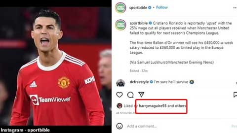 Fan MU nổi điên khi Maguire 'like' bài viết nói Ronaldo rời MU vì tiền