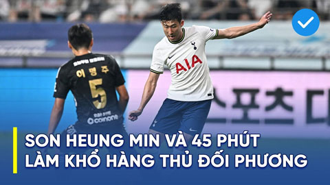 Màn trình diễn vạn người mê của Son Heung-min trước Sunderland