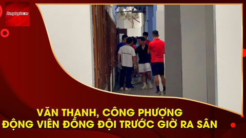 Văn Thanh, Công Phượng tới sân động viên đồng đội trong đường hầm trước trận HAGL 2-0 Thanh Hóa