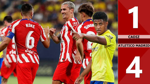 VIDEO bàn thắng Cadiz vs Atletico Madrid: 1-4 (Giao hữu CLB 2022)