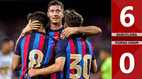 VIDEO bàn thắng Barcelona vs Pumas UNAM: 6-0 (Giao hữu CLB 2022)