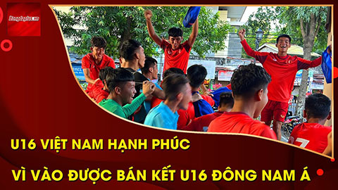 U16 Việt Nam hạnh phúc, ăn mừng trước sảnh khách sạn vì được vào bán kết
