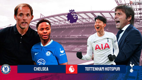 TỶ LỆ & Nhận định bóng đá Chelsea vs Tottenham