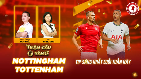 Trận cầu vàng: Tự tin vào cửa nào ở cuộc đối đầu Nottingham vs Tottenham