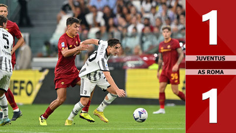 VIDEO bàn thắng Juventus vs Roma: 1-1 (Vòng 3 Serie A 2022/23)