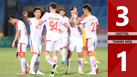 VIDEO bàn thắng Viettel vs Thanh Hóa: 3-1 (Vòng 14 V.League 2022)