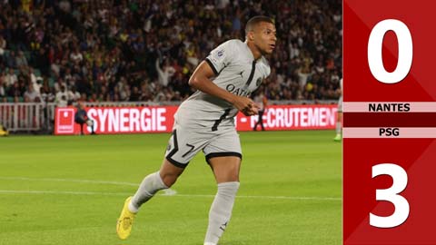 VIDEO bàn thắng Nantes vs PSG: 0-3 (Vòng 6 Ligue 1 2022/23)