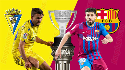 TỶ LỆ & Nhận định kết quả bóng đá Cadiz vs Barcelona