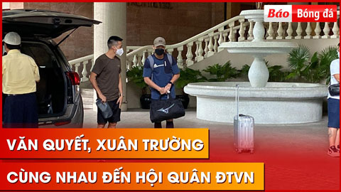 Văn Quyết đi cùng Xuân Trường đến hội quân ĐT Việt Nam, trợ lý Lê Huy Khoa đi xe máy cực ngầu