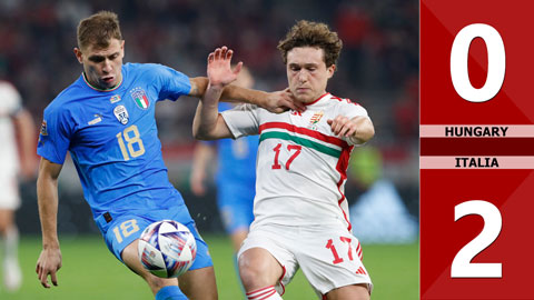 VIDEO bàn thắng Hungary vs Italia: 0-2 (Vòng bảng Nations League 2022/23)