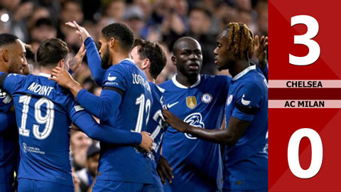 VIDEO bàn thắng Chelsea vs AC Milan: 3-0 (Vòng bảng Champions League 2022/23)