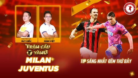 Trận cầu vàng: AC Milan hay Juventus sẽ mang lại niềm vui cho các nhà đầu tư