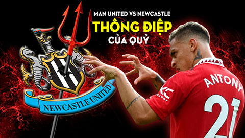 MU vs Newcastle: Quỷ đỏ 