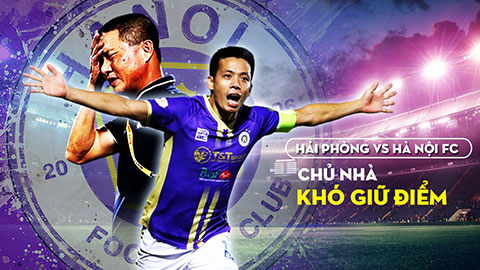 Hải Phòng vs Hà Nội FC: Chủ nhà khó giữ điểm tại Lạch Tray