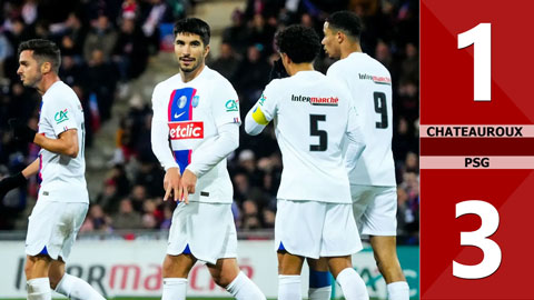 VIDEO bàn thắng Chateauroux vs PSG: 1-3 (Cúp Quốc gia Pháp 2022/23)