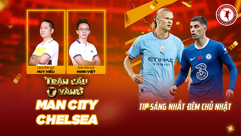 Trận cầu vàng: Man City hay Chelsea mang lại niềm vui cho các nhà đầu tư?