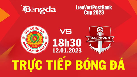 Công An Hà Nội vs Hải Phòng FC: 0-0 (LienvietPostBank Cup 2023)